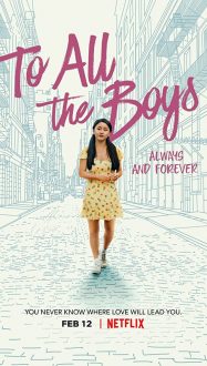 فيلم To All the Boys: Always and Forever, Lara Jean 2021 مترجم