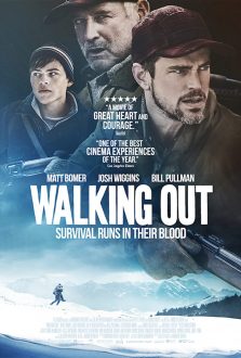 فيلم Walking Out 2017 مترجم اون لاين