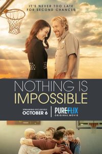 فيلم Nothing Is Impossible 2022 مترجم اون لاين
