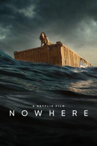 فيلم Nowhere 2023 مترجم اون لاين