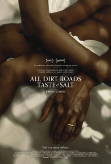 فيلم All Dirt Roads Taste of Salt 2023 مترجم اون لاين