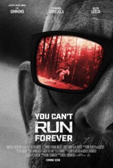 فيلم You Can’t Run Forever 2024 مترجم اون لاين