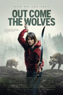 فيلم Out Come the Wolves 2024 مترجم اون لاين
