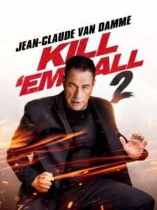 فيلم Kill Em All 2 2024 مترجم اون لاين