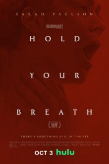 فيلم Hold Your Breath 2024 مترجم اون لاين