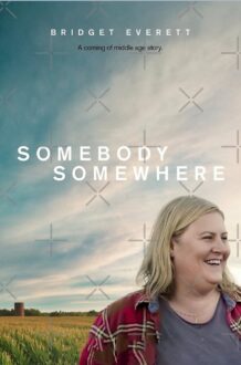 مسلسل Somebody Somewhere الموسم الثالث الحلقة 1 مترجمة