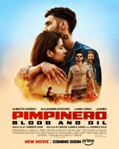 فيلم Pimpinero: Blood and Oil 2024 مترجم