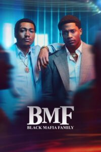 BMF: Black Mafia Family