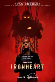 مسلسل Ironheart الموسم الاول الحلقة 6 الاخيرة