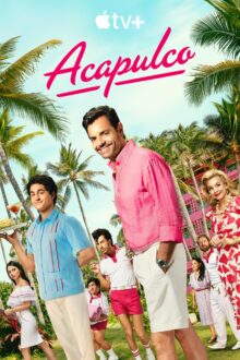 مسلسل Acapulco الموسم الرابع الحلقة 2 مترجمة