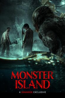 فيلم Monster Island 2024 مترجم اون لاين