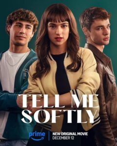 فيلم Tell Me Softly 2025 مترجم